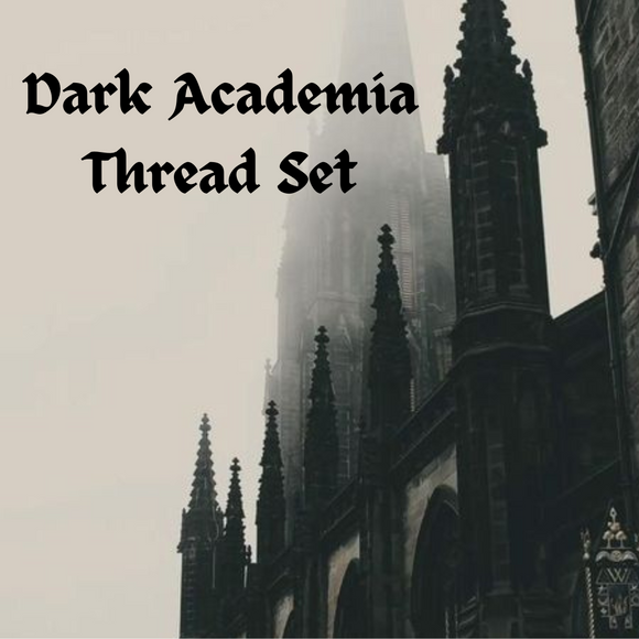 Dark Academia Thread Set - Hand-dyed Thread