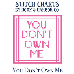 You Don't Own Me Stitch Chart